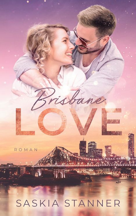 Saskia Stanner: Brisbane Love, Buch