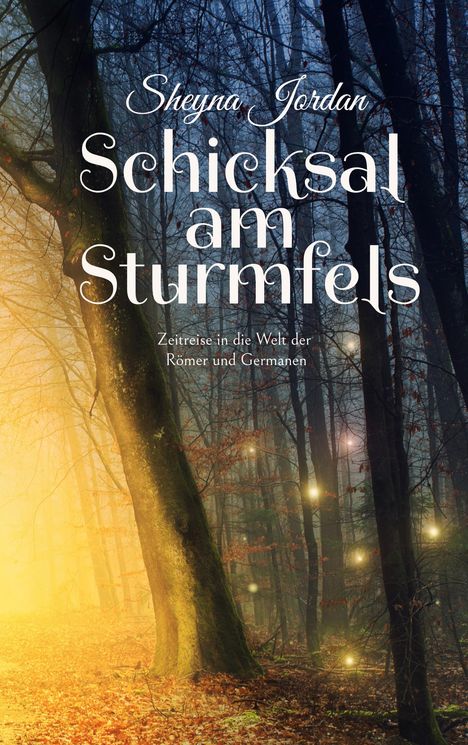 Sheyna Jordan: Schicksal am Sturmfels, Buch