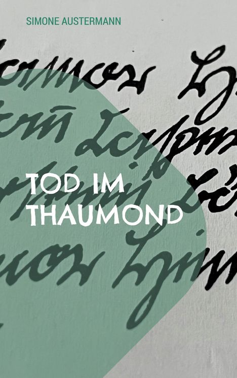 Simone Austermann: Tod im Thaumond, Buch