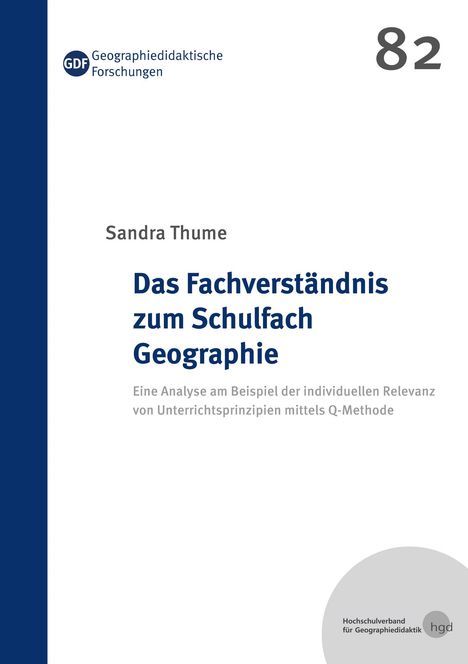 Sandra Thume: Das Fachverständnis zum Schulfach Geographie, Buch