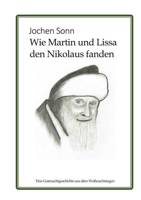 Jochen Sonn: Wie Martin und Lissa den Nikolaus fanden, Buch