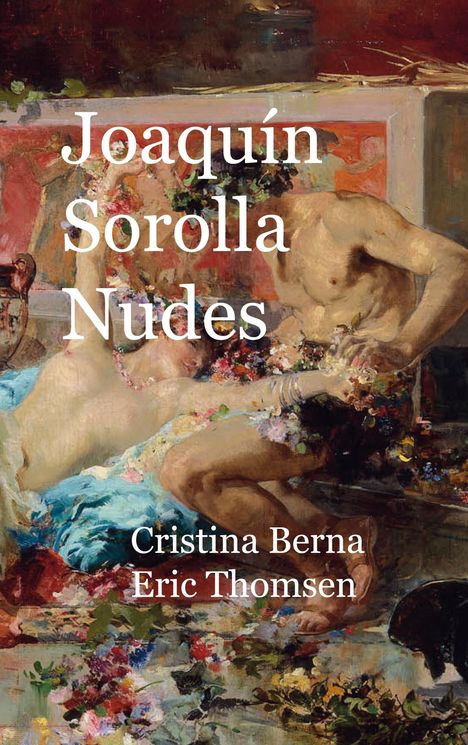 Cristina Berna: Joaquín Sorolla Nudes, Buch