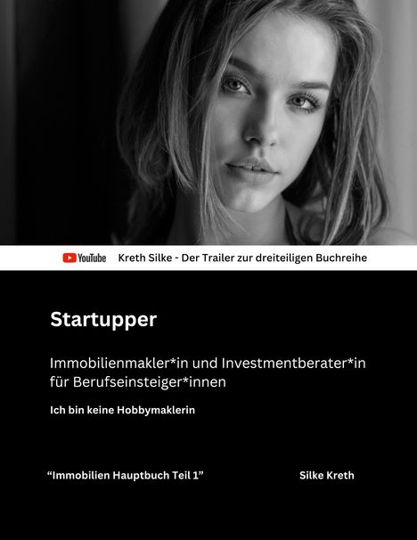 Silke Kreth: Startupper - Immobilienmakler*in und Investmentberater*in für Berufseinsteiger*innen, Buch