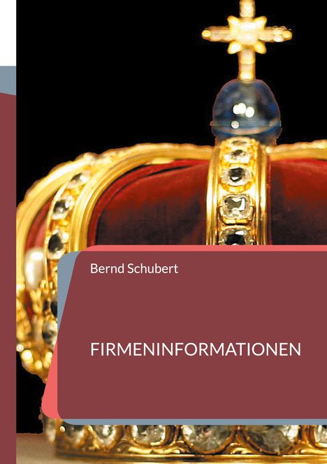 Bernd Schubert: Firmeninformationen, Buch