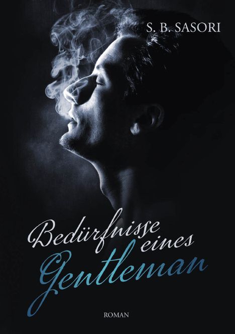 S. B. Sasori: Bedürfnisse eines Gentleman, Buch