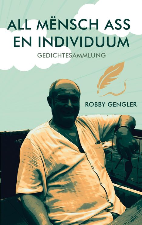 Robby Gengler: All Mënsch ass en Individuum, Buch