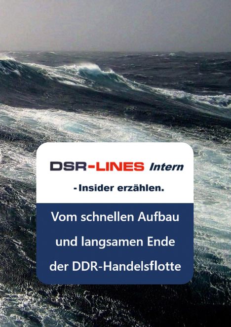 Heinz-Jürgen Marnau: DSR-LINES intern - Insider erzählen, Buch