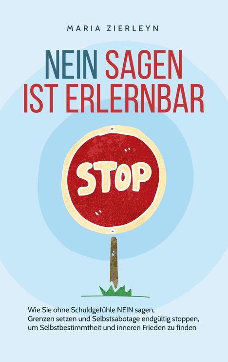 Maria Zierleyn: Nein sagen ist erlernbar, Buch