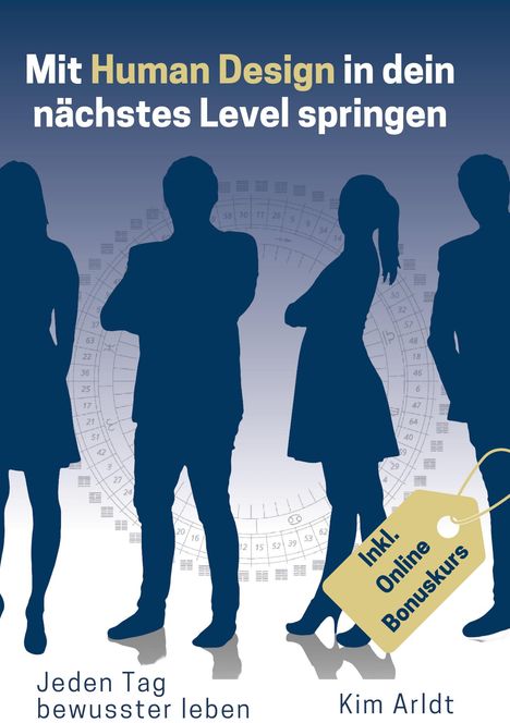 Kim Arldt: Mit Human Design in dein nächstes Level springen, Buch