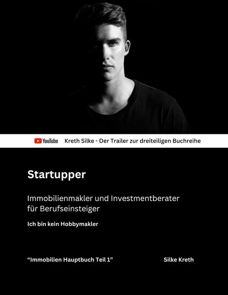 Silke Kreth: Startupper - Immobilienmakler und Investmentberater für Berufseinsteiger, Buch