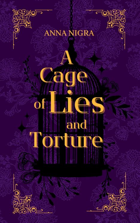 Anna Nigra: A Cage of Lies and Torture, Buch