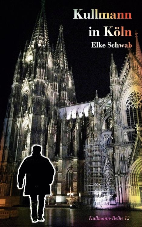 Elke Schwab: Kullmann in Köln, Buch