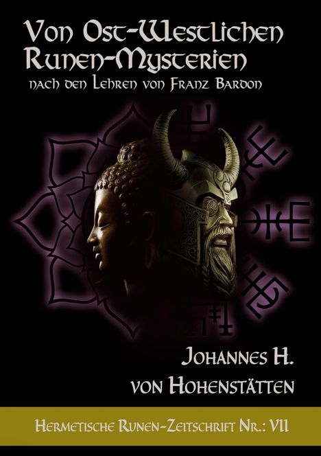 Johannes H. vom Hohenstätten: Von ost-westlichen Runen-Mysterien, Buch