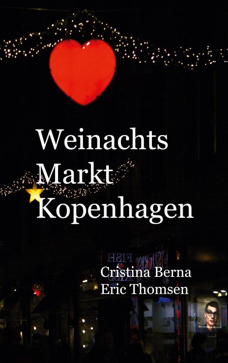 Cristina Berna: Weihnachtsmarkt Kopenhagen, Buch