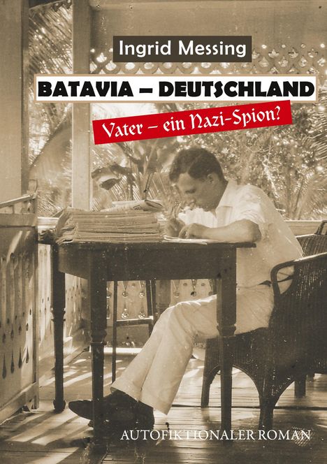 Ingrid Messing: Batavia Deutschland, Buch