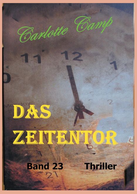 Charlotte Camp: Das Zeitentor, Buch