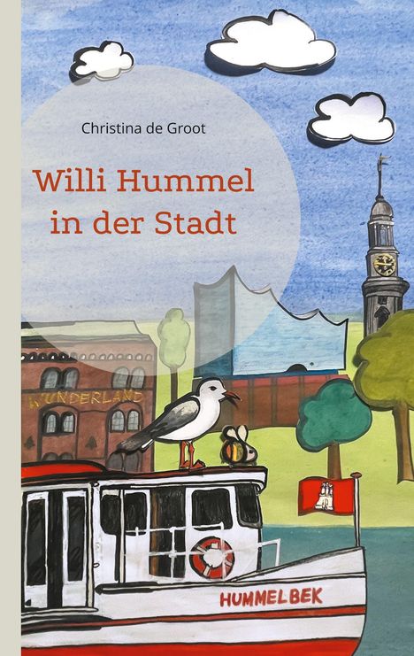 Christina de Groot: Willi Hummel in der Stadt, Buch