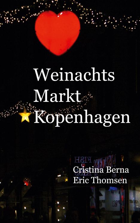 Cristina Berna: Weihnachtsmarkt Kopenhagen, Buch