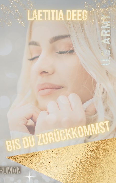 Laetitia Deeg: Bis du zurückkommst, Buch