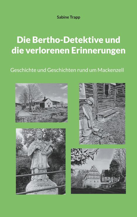 Sabine Trapp: Die Bertho-Detektive und die verlorenen Erinnerungen, Buch