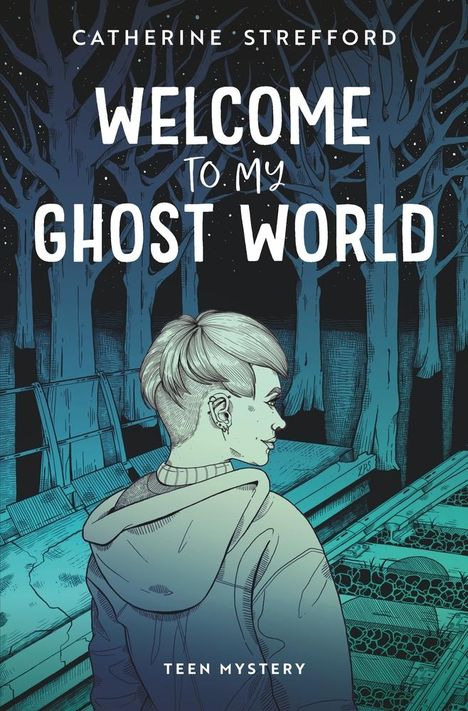 Catherine Strefford: Welcome to my Ghost World, Buch