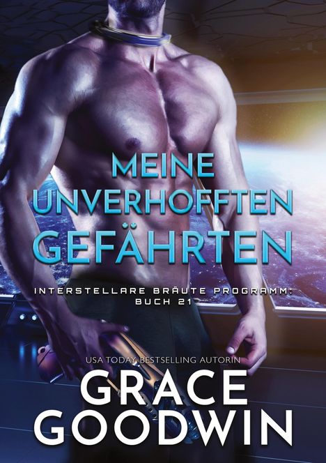 Grace Goodwin: Meine unverhofften Gefährten, Buch