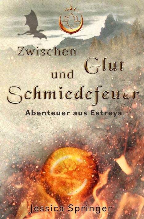 Jessica Springer: Zwischen Glut und Schmiedefeuer, Buch