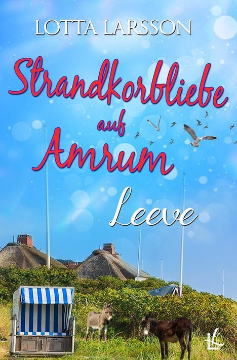 Lotta Larsson: Strandkorbliebe auf Amrum - Leeve, Buch