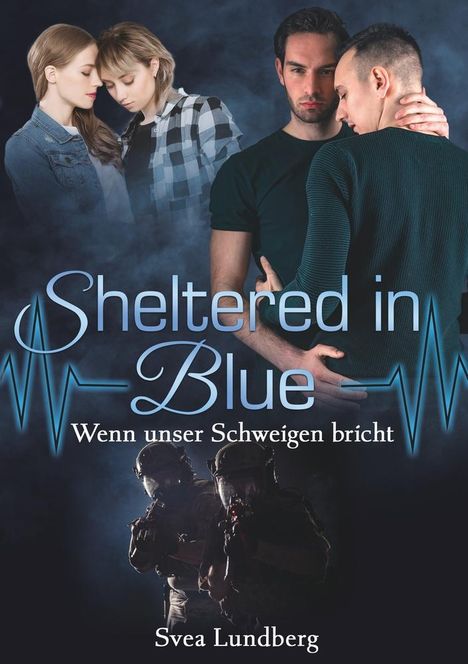 Svea Lundberg: Sheltered in blue: Wenn unser Schweigen bricht, Buch