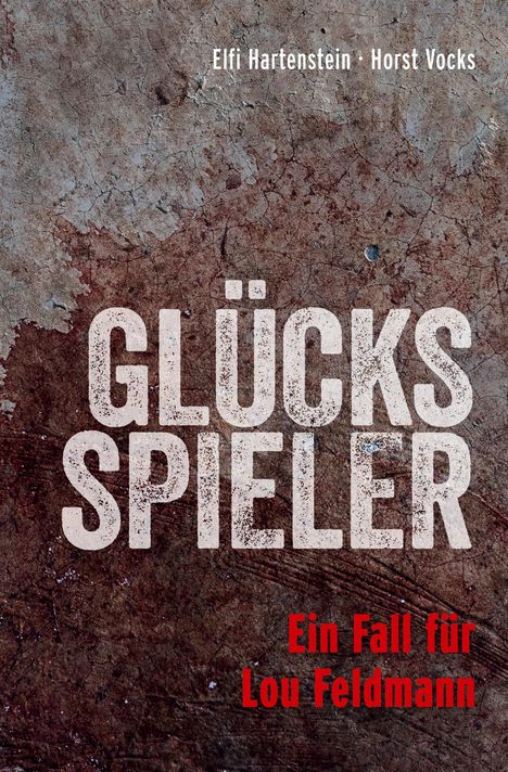 Elfi Hartenstein: Glücksspieler, Buch