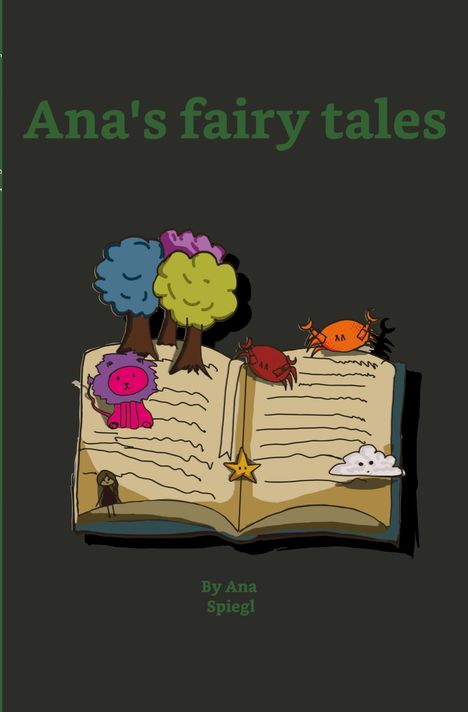 Ana Spiegl: Ana's fairy tales, Buch