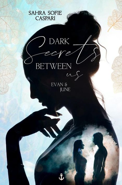 Sahra Sophie Caspari: Dark Secrets Between Us, Buch