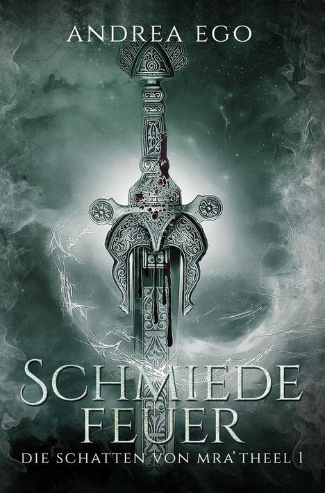 Andrea Ego: Schmiedefeuer, Buch