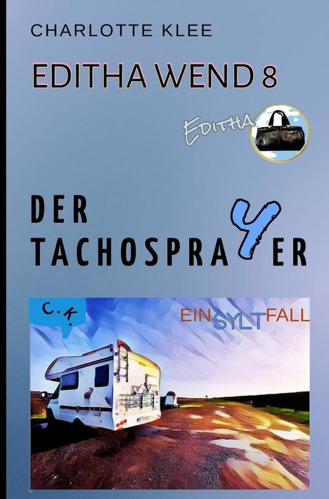 Charlotte Klee: Der Tachosprayer, Buch