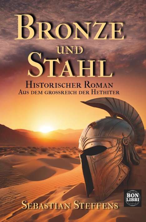 Sebastian Steffens: Bronze und Stahl, Buch