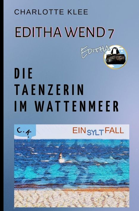 Charlotte Klee: Die Tänzerin im Wattenmeer, Buch