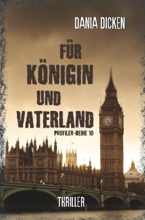 Dania Dicken: Für Königin und Vaterland, Buch