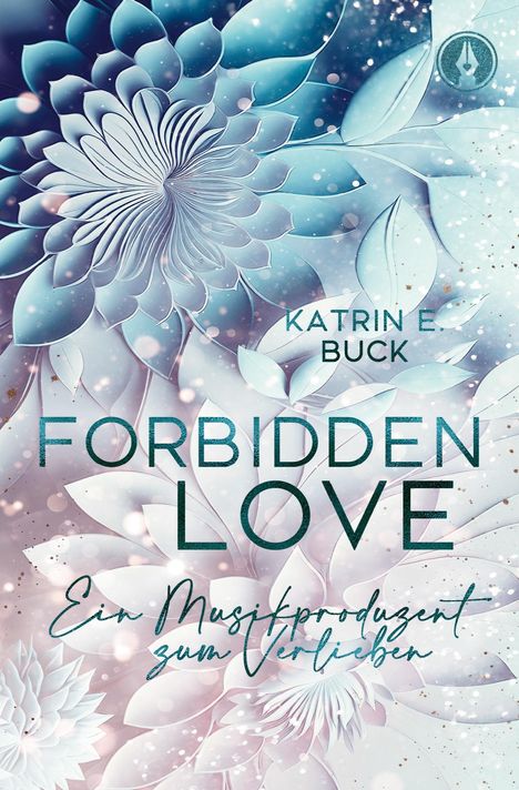Katrin Emilia Buck: Forbidden Love, Buch