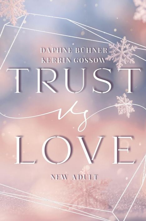 Daphne Bühner: Trust vs. Love, Buch