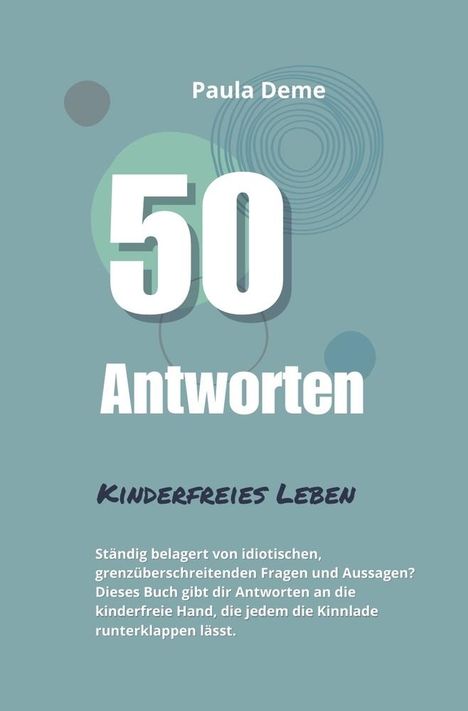 Paula Deme: 50 Antworten, Buch