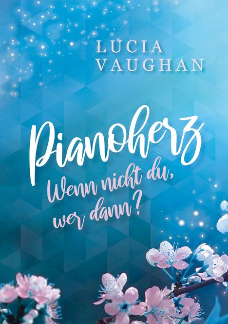 Lucia Vaughan: Pianoherz, Buch