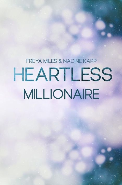 Freya Miles: Heartless Millionaire, Buch