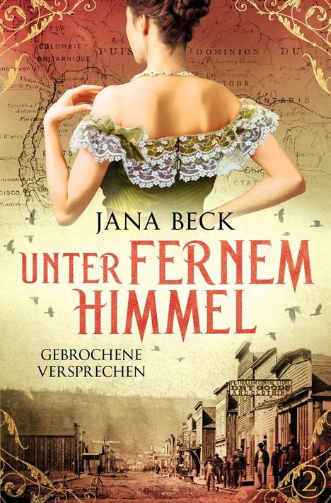 Jana Beck: Unter fernem Himmel - Gebrochene Versprechen, Buch