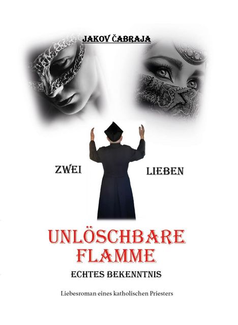 Jakov ¿Abraja: Unlöschbare Flamme, Buch