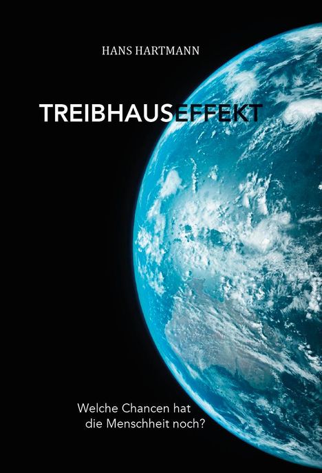 Hans Hartmann: Treibhauseffekt, Buch