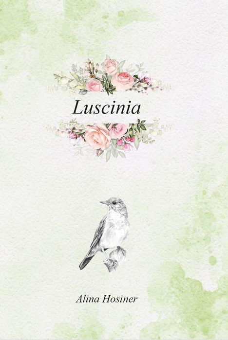 Alina Hosiner: Luscinia, Buch
