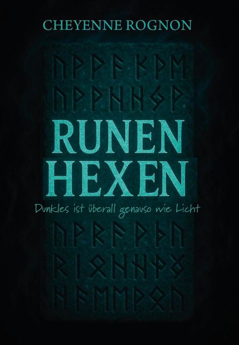 Cheyenne Rognon: Runenhexen, Buch