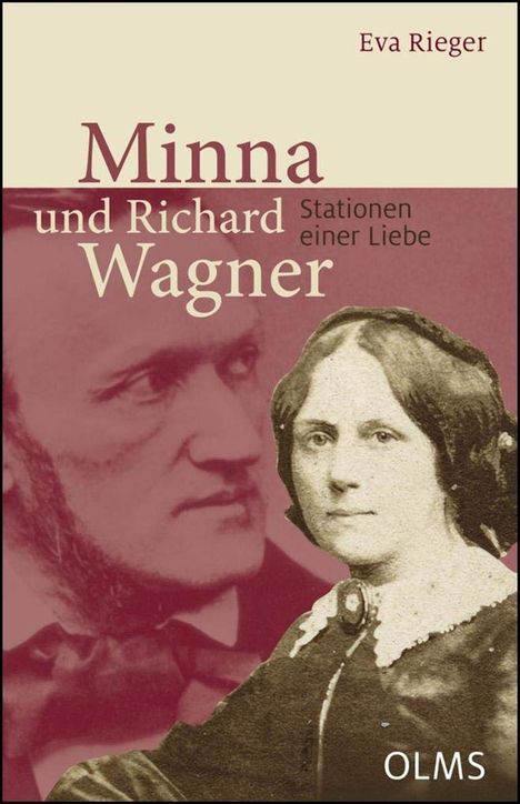 Eva Rieger: Minna und Richard Wagner, Buch