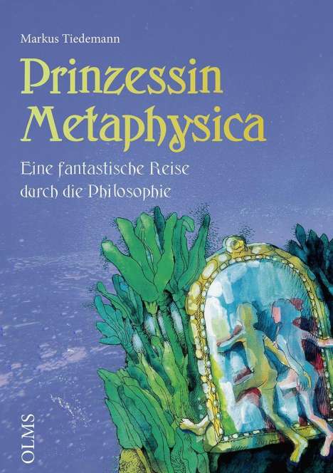 Markus Tiedemann: Prinzessin Metaphysika, Buch