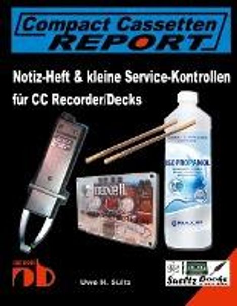 Uwe H. Sültz: Notiz-Heft &amp; kleine Service-Kontrollen für CC Recorder/Decks, Buch